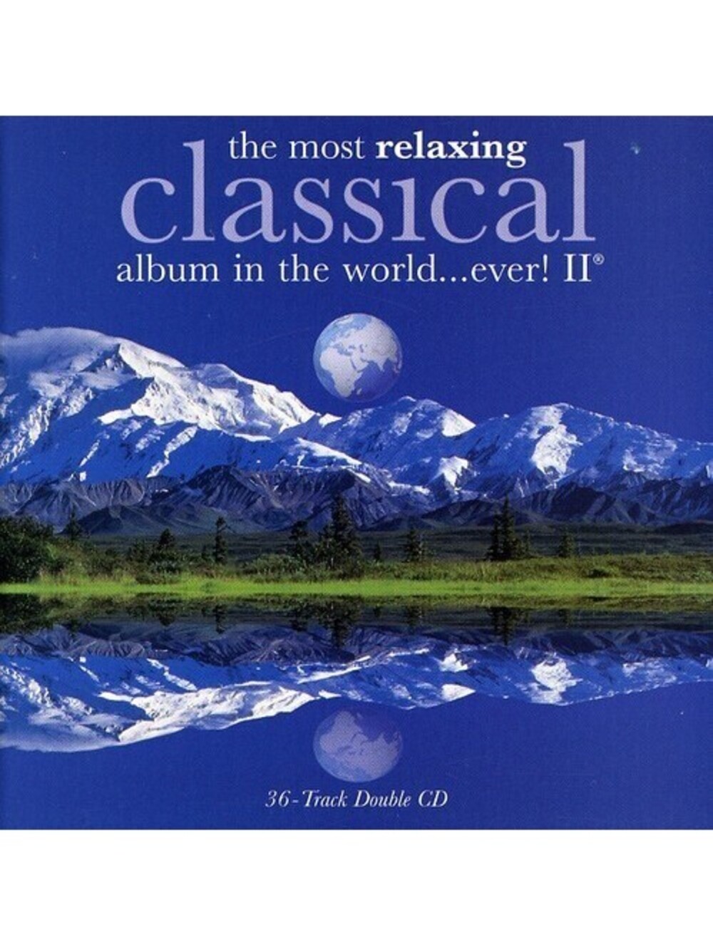 Most Relaxing Classical II by Various (CD, 2003)
